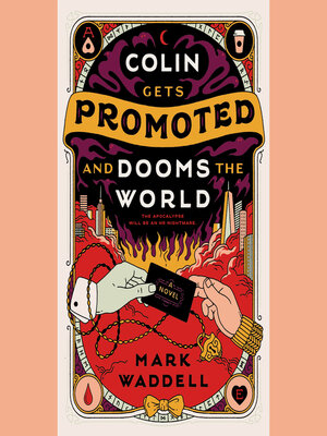 cover image of Colin Gets Promoted and Dooms the World